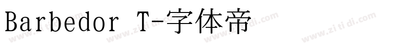 Barbedor T字体转换